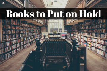 11 Books to Put on Hold at Your Library