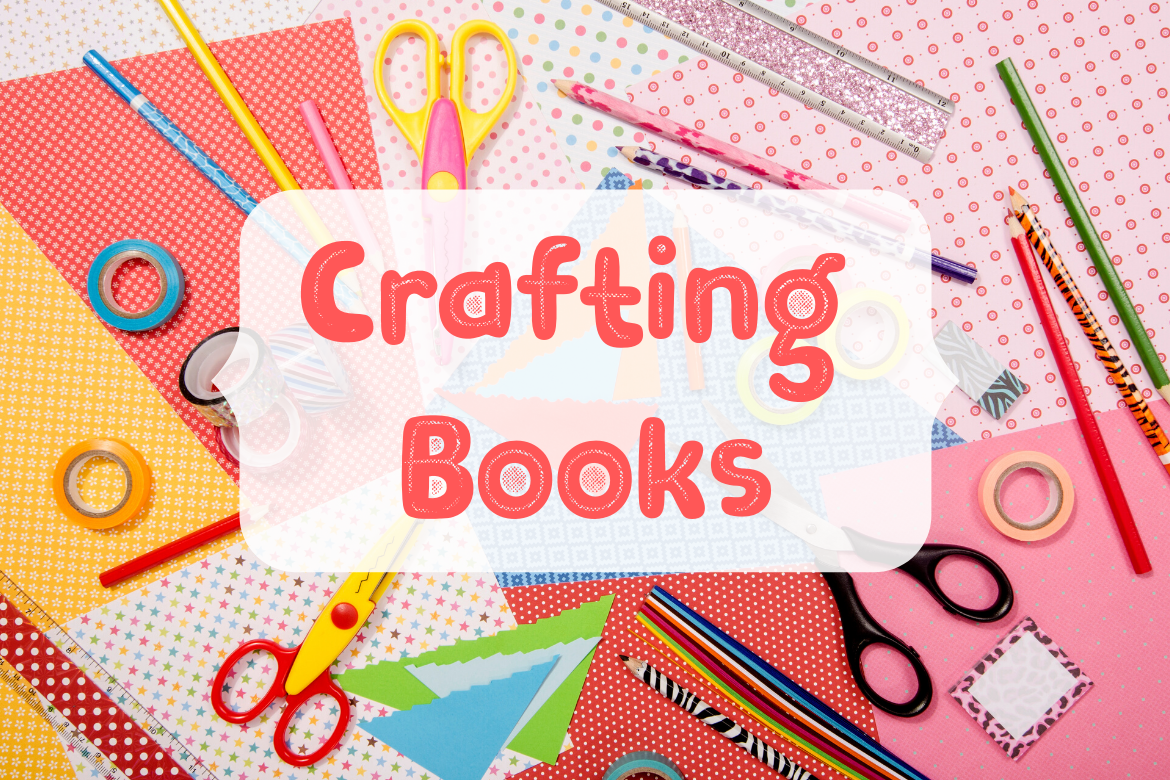 Craft Books for Any Kind of Maker - Borrow. Read. Repeat.
