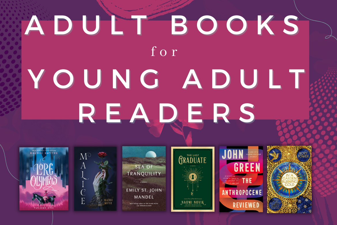 Adult Books for Young Adult Readers