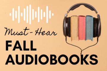 Must-Hear Fall Audiobooks