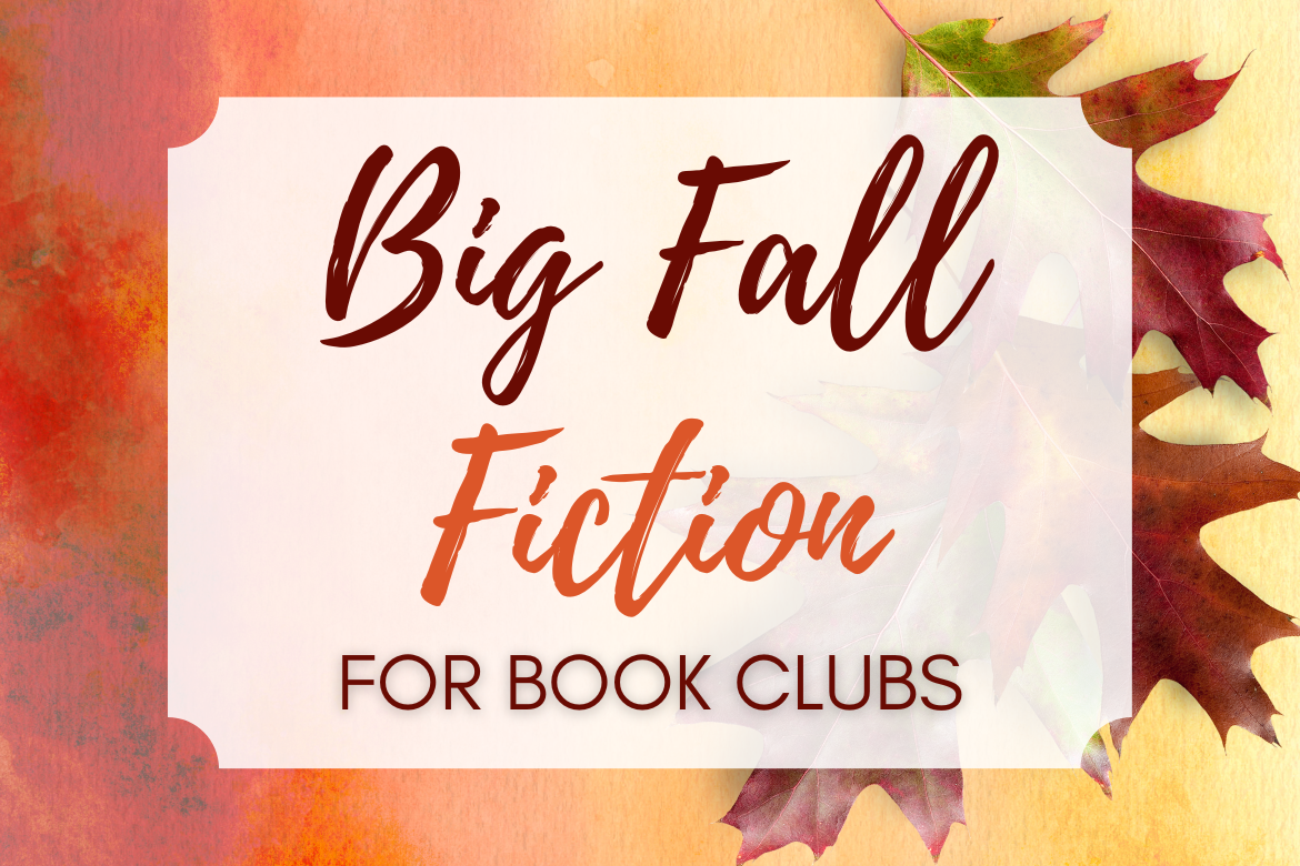 Must-Read Fiction for Book Clubs