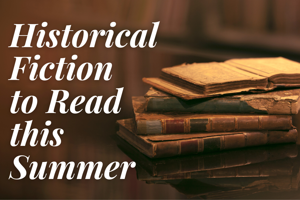 Must-Read Historical Fiction