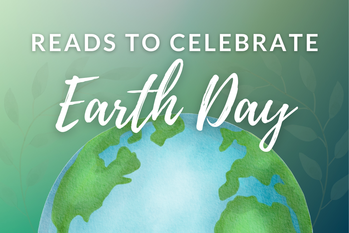 Celebrate Earth Day (4/22/24)