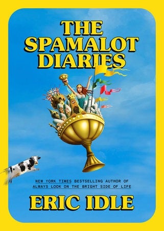 THE SPAMALOT DIARIES Book Cover Image