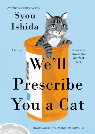 WE'LL PRESCRIBE YOU A CAT Book Cover Image