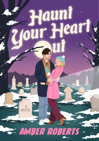 HAUNT YOUR HEART OUT Book Cover Image