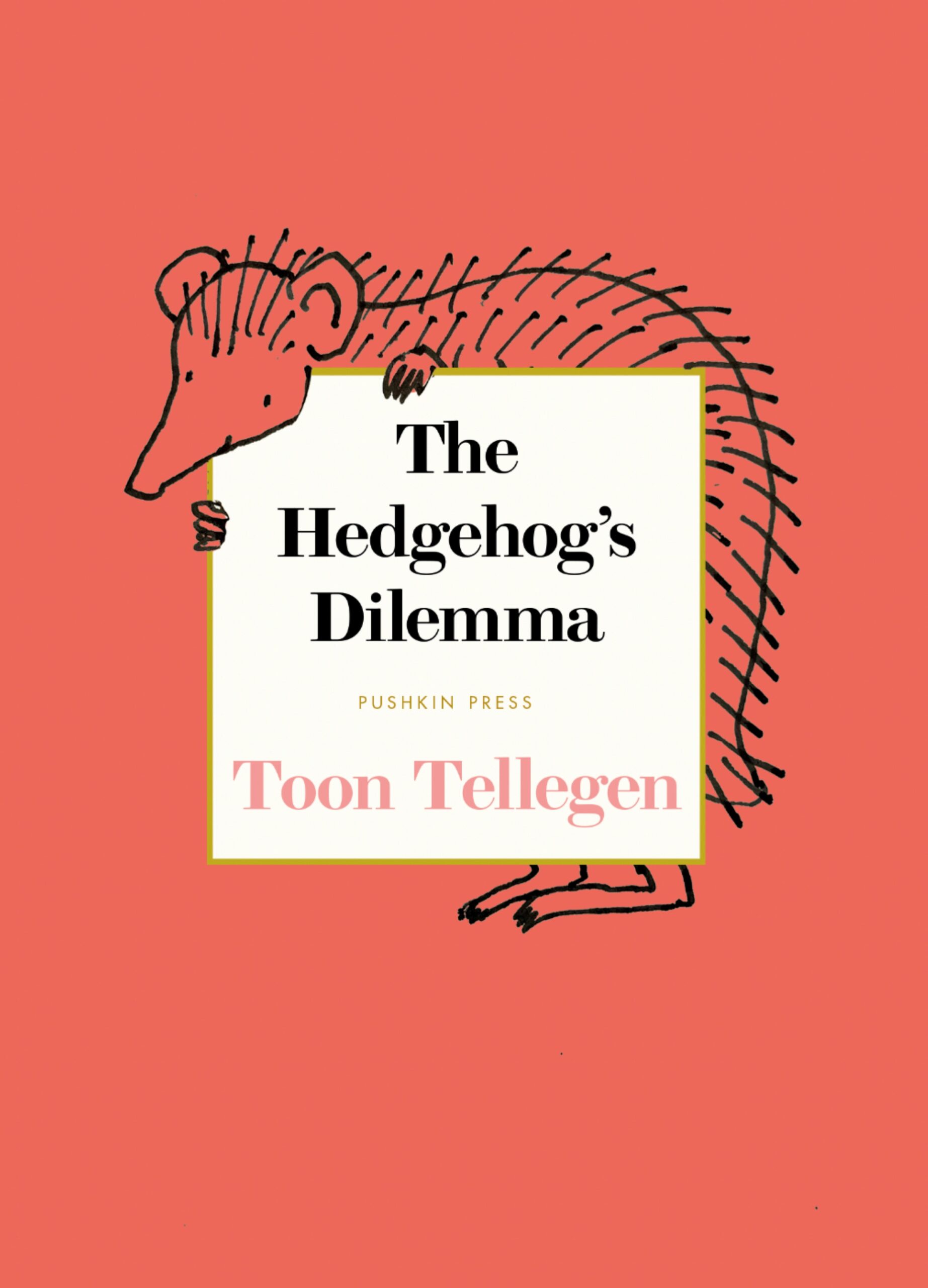 THE HEDGEHOG'S DILEMMA Book Cover Image