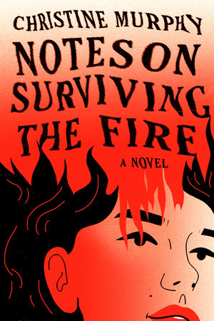 NOTES ON SURVIVING THE FIRE Book Cover Image