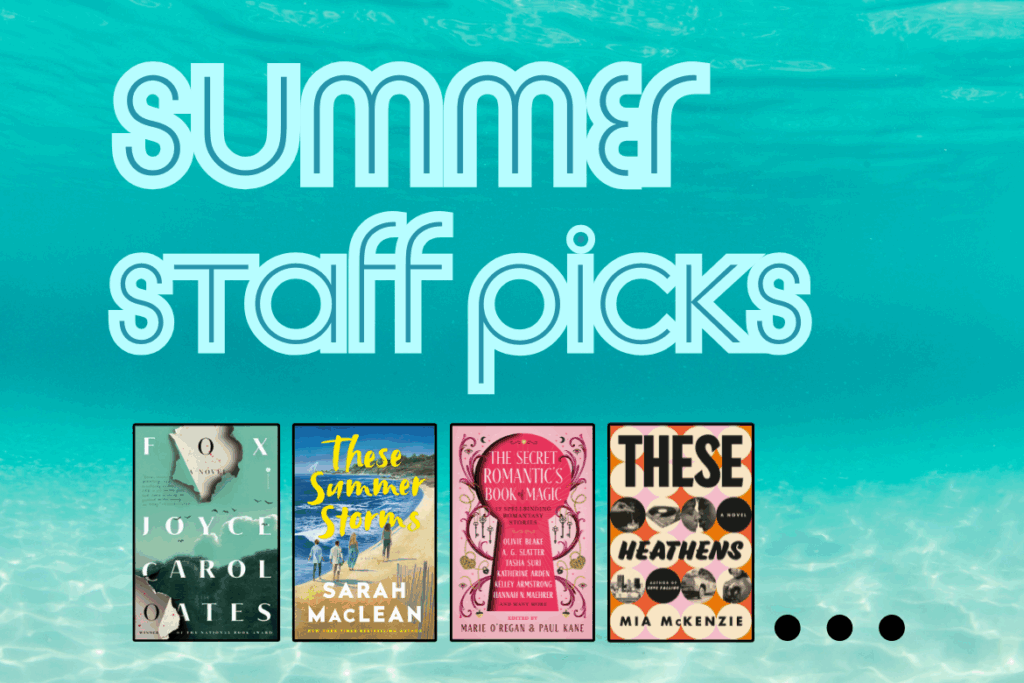Summer Staff Picks Header Image