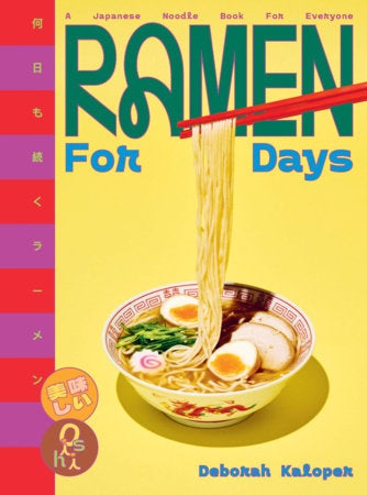 Ramen for Days Cookbook